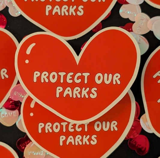 Protect Our Parks Sticker