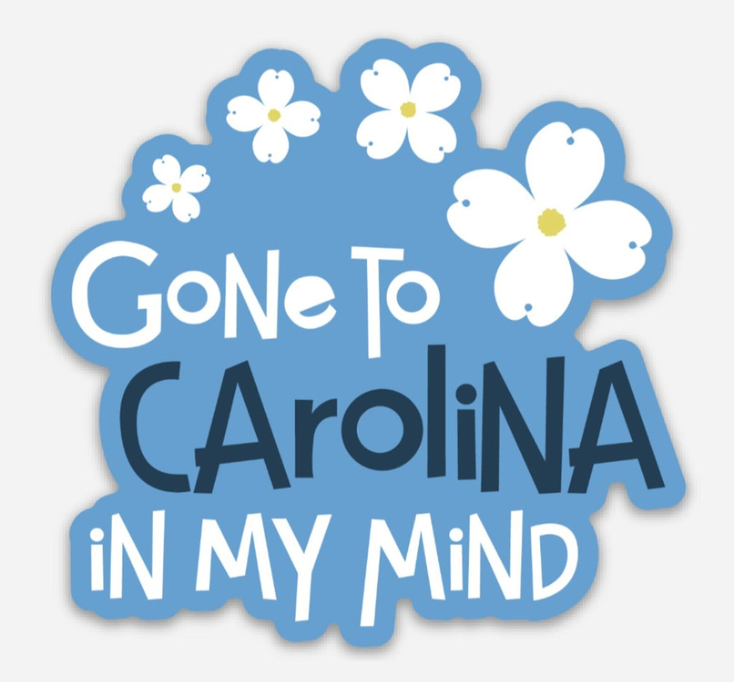 Gone To Carolina Sticker